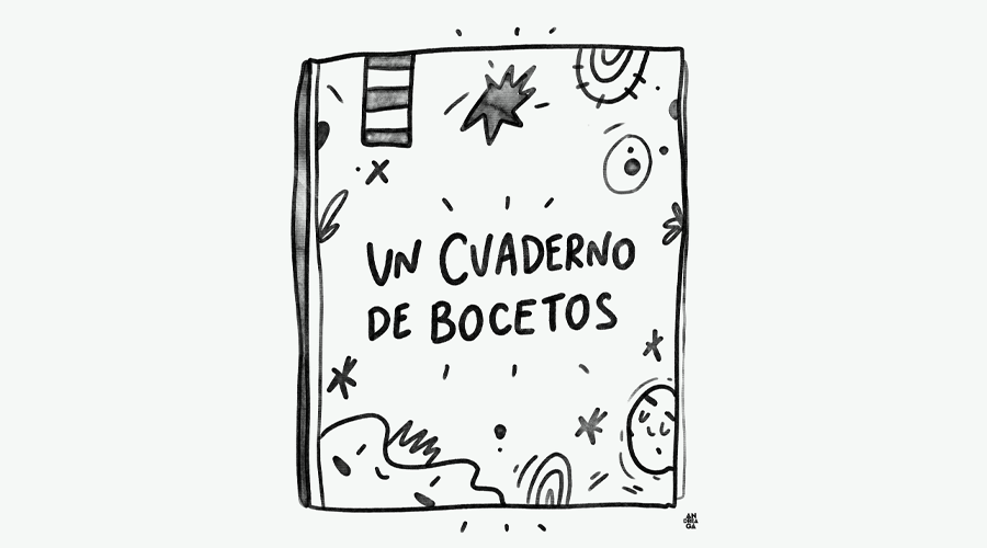 ¿Mis bocetos valen? Cuaderno de&nbsp;bocetos